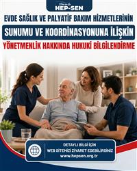 EVDE SAĞLIK VE PALYATİF BAKIM HİZMETLERİNİN SUNUMU VE...